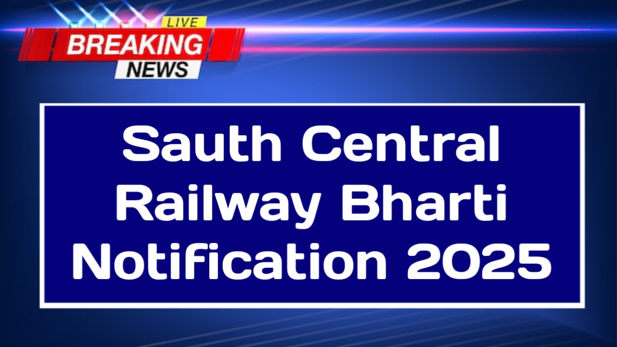 South Central Railway Bharti Notification 2025